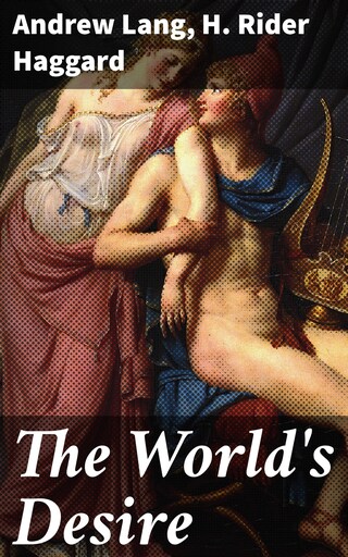The World's Desire bookCoverFor