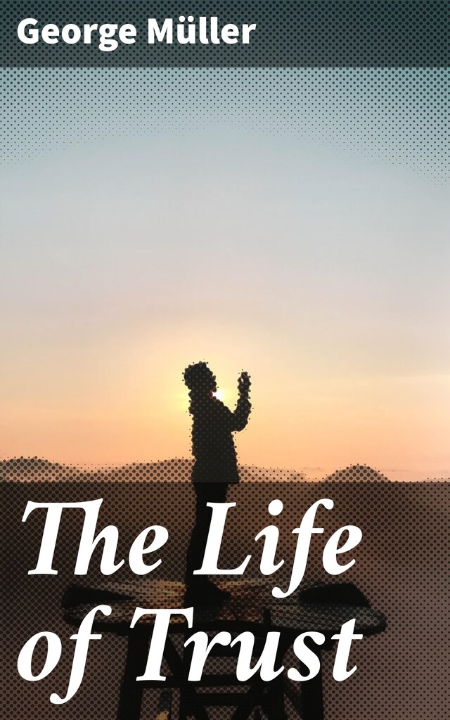 Book cover for The Life of Trust