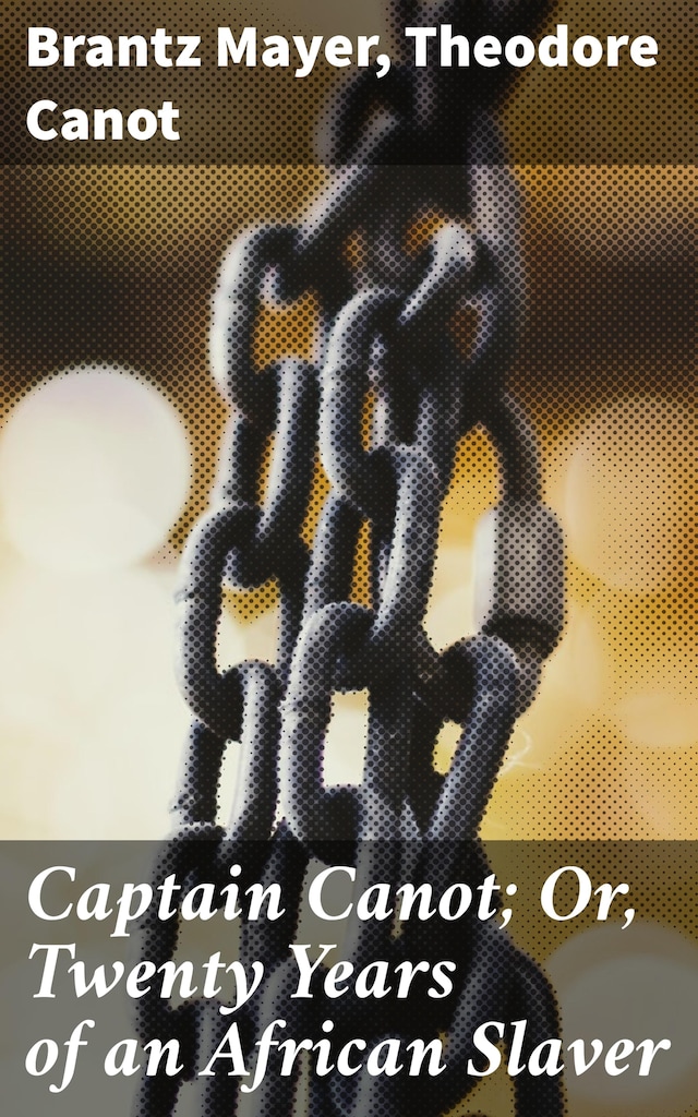 Book cover for Captain Canot; Or, Twenty Years of an African Slaver