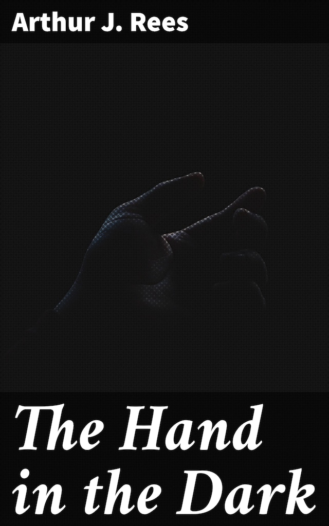 Book cover for The Hand in the Dark