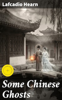 Some Chinese Ghosts