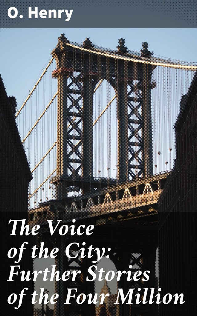 Bogomslag for The Voice of the City: Further Stories of the Four Million