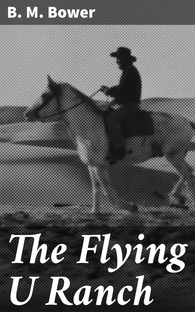 Book cover for The Flying U Ranch