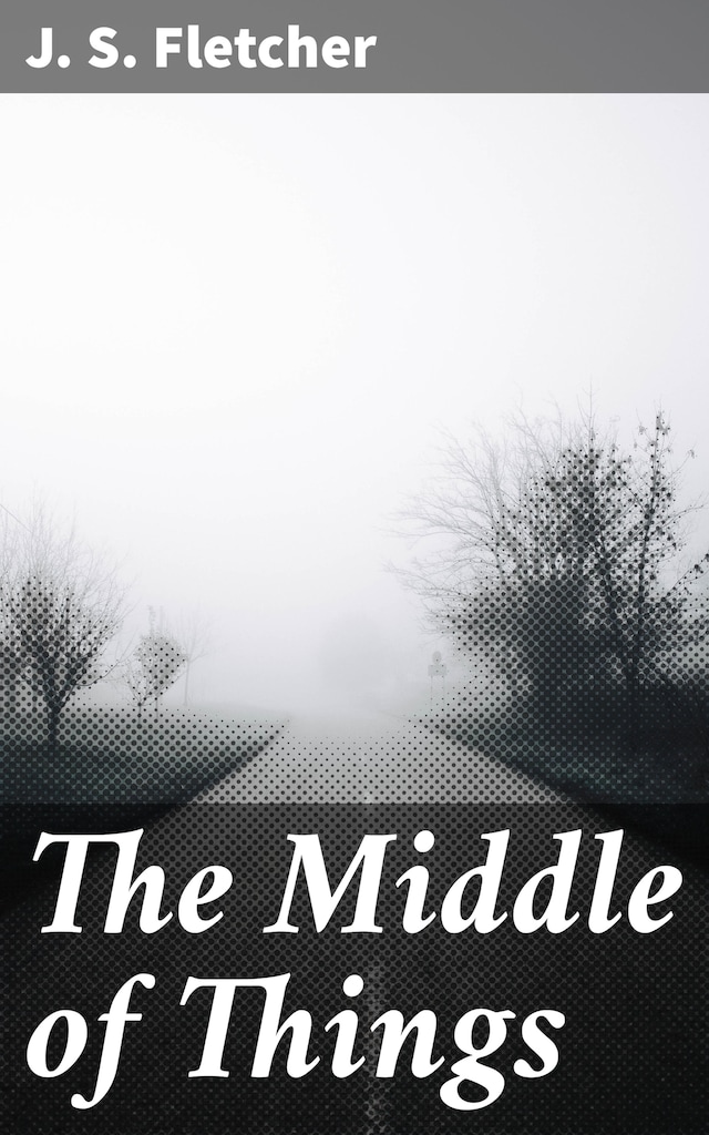 Couverture de livre pour The Middle of Things