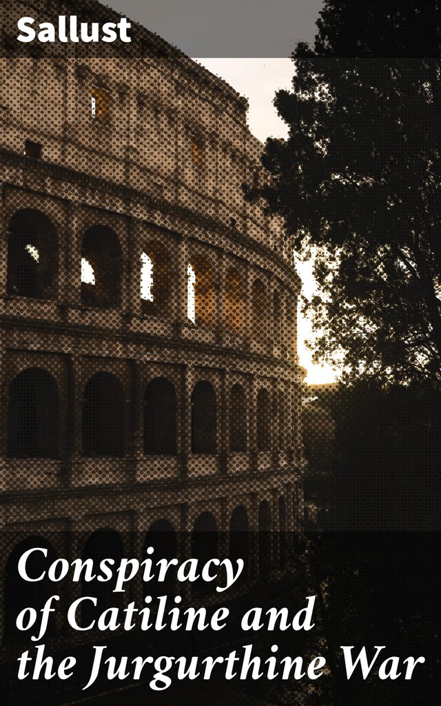 Book cover for Conspiracy of Catiline and the Jurgurthine War