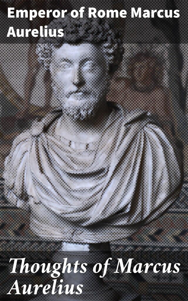 Book cover for Thoughts of Marcus Aurelius