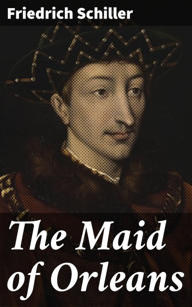 Book cover for The Maid of Orleans