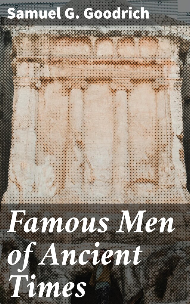 Bokomslag for Famous Men of Ancient Times