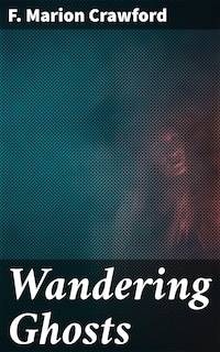 Wandering Ghosts