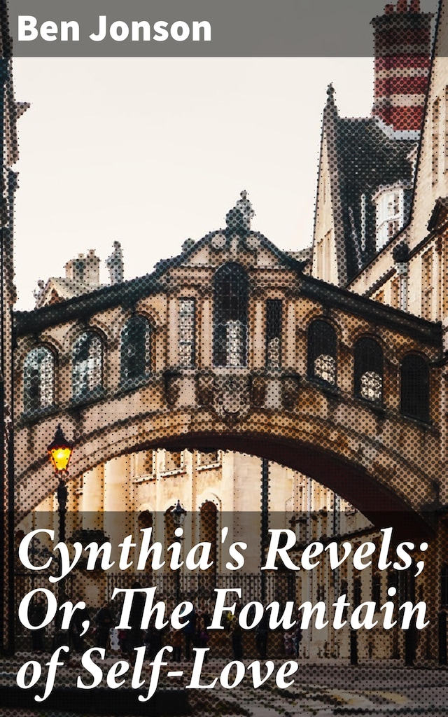 Buchcover für Cynthia's Revels; Or, The Fountain of Self-Love