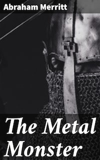 The Metal Monster