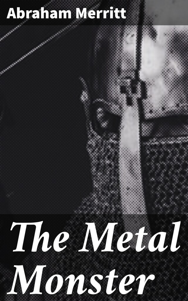 Okładka książki dla The Metal Monster