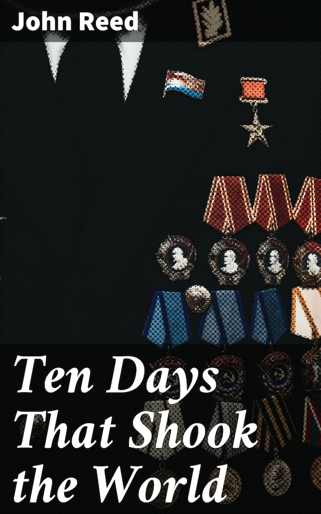 Okładka książki dla Ten Days That Shook the World