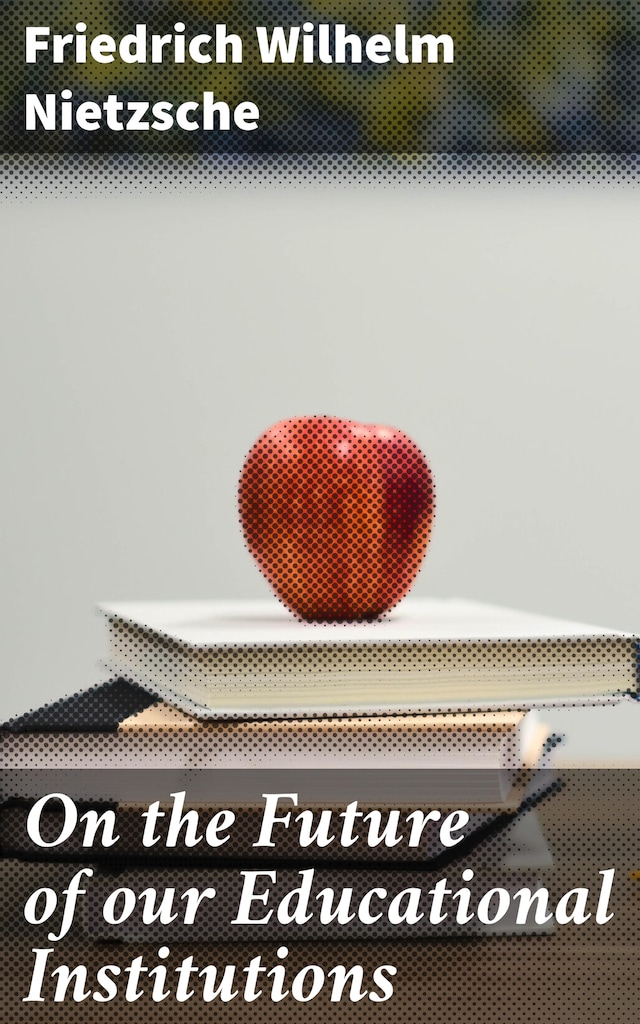 Buchcover für On the Future of our Educational Institutions