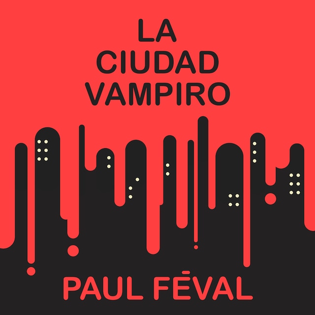 Book cover for La ciudad vampiro