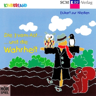 07: Die 3 vom Ast und die Wahrheit als Hörbuch