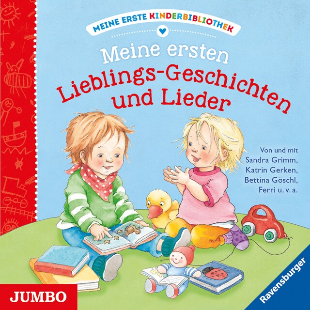 Kirjankansi teokselle Meine erste Kinderbibliothek. Meine ersten Lieblings-Geschichten und Lieder