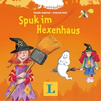 Spuk im Hexenhaus