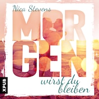 Morgen wirst du bleiben
