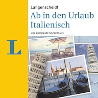 Langenscheidt Ab in den Urlaub - Italienisch