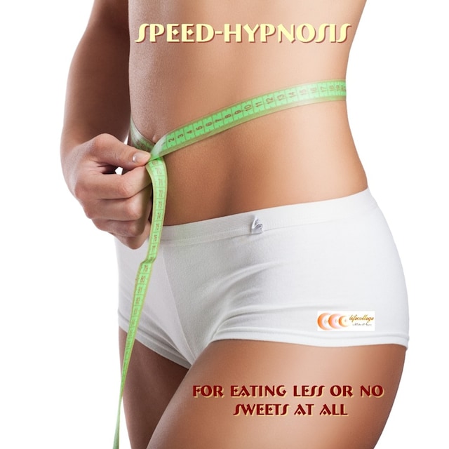 Kirjankansi teokselle Speed-hypnosis for eating less or no sweets at all