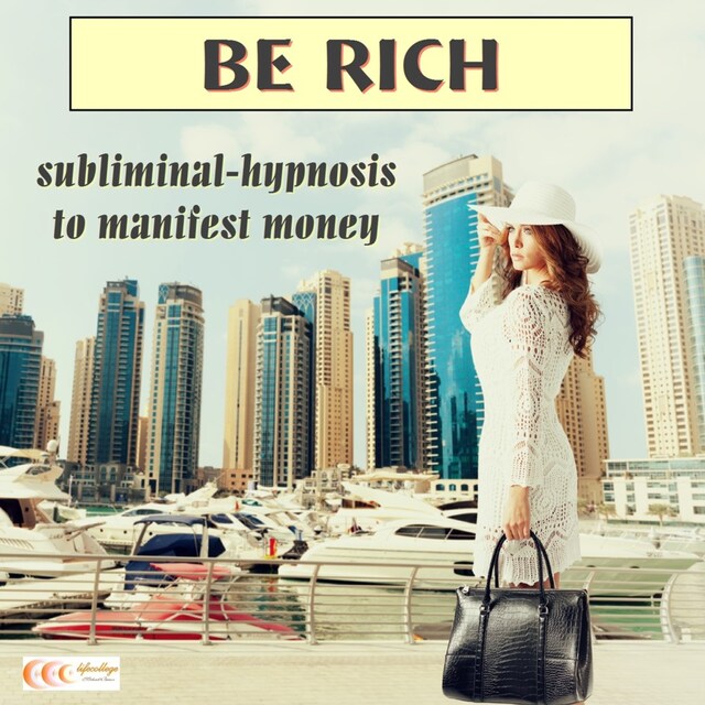 Be rich - Subliminal-Hypnose um Geld zu manifestieren