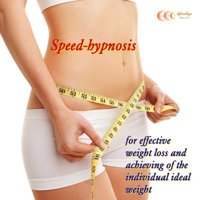 Kirjankansi teokselle Speed-hypnosis for effective weight loss and achieving of the individual ideal weight