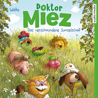 Doktor Miez- Das verschwundene Sumselschaf als Hörbuch