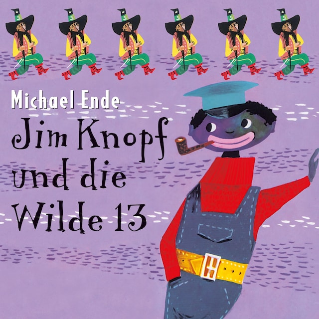 Portada de libro para Jim Knopf und die Wilde 13