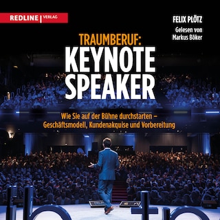 Traumberuf: Keynote Speaker als Hörbuch