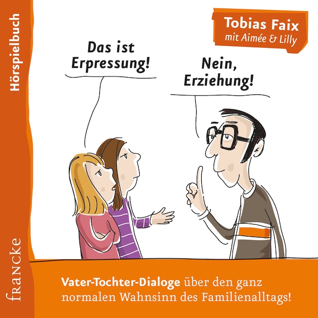 Boekomslag van Das ist Erpressung! Nein, Erziehung!