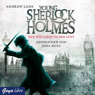 Young Sherlock Holmes. Der Tod liegt in der Luft (Band 1) als Hörbuch