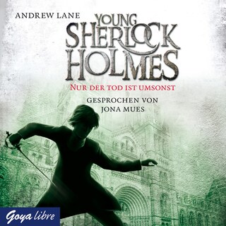 Young Sherlock Holmes. Nur der Tod ist umsonst (Band 4) als Hörbuch
