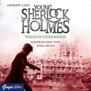 Young Sherlock Holmes. Tödliche Geheimnisse (Band 7) als Hörbuch
