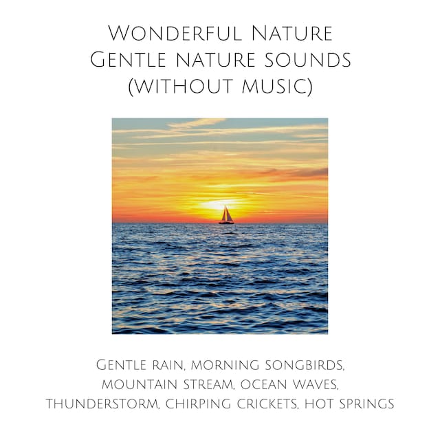 Book cover for Wonderful Nature: Gentle nature sounds (without music)