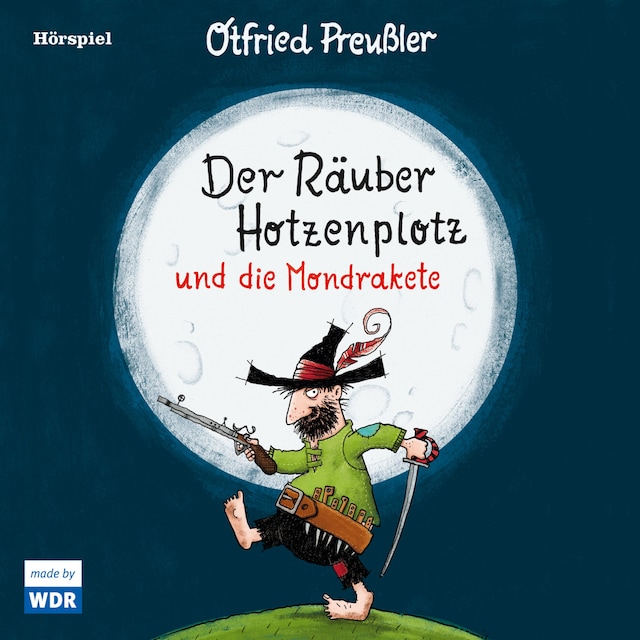 Kirjankansi teokselle Der Räuber Hotzenplotz und die Mondrakete