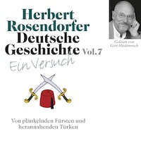 Deutsche Geschichte. Ein Versuch Vol. 07