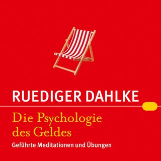 Die Psychologie des Geldes als Hörbuch