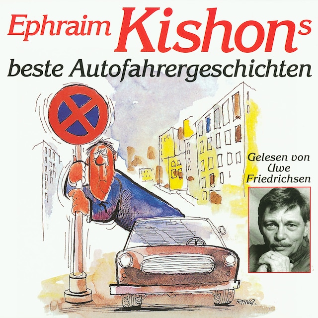 Book cover for Ephraim Kishons beste Autofahrergeschichten