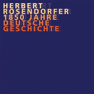 Rosendorfer, Dt. Geschichte Vol. 1 bis 8 als Hörbuch