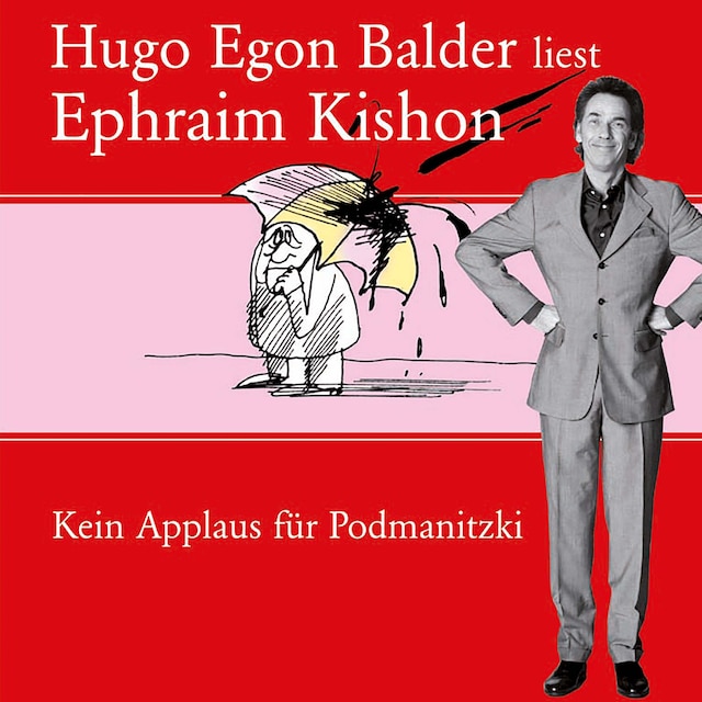 Bokomslag for Hugo Egon Balder liest Ephraim Kishon Vol. 1
