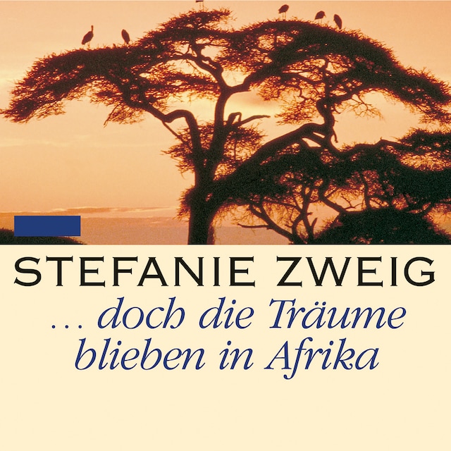 Buchcover für ... doch die Träume bleiben in Afrika