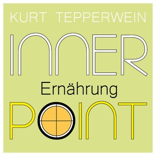Inner Point - Ernährung als Hörbuch