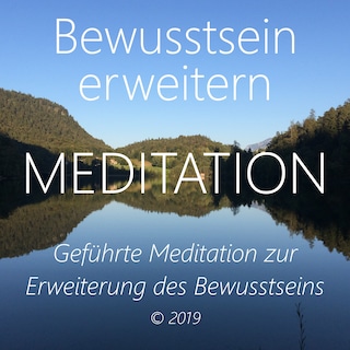 Bewusstsein erweitern als Hörbuch