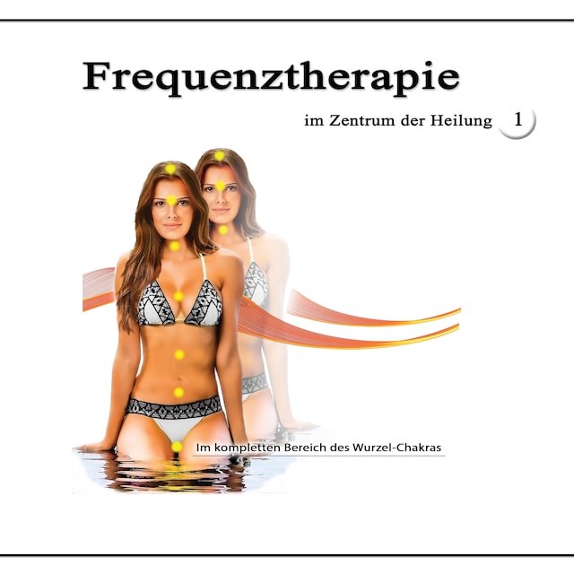 Book cover for Frequenztherapie im Zentrum der Heilung 1