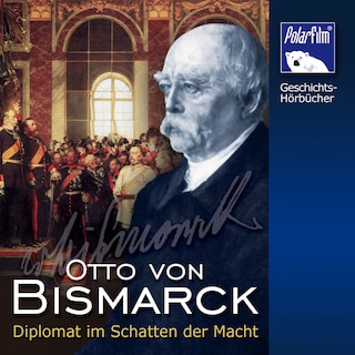 Otto von Bismarck als Hörbuch