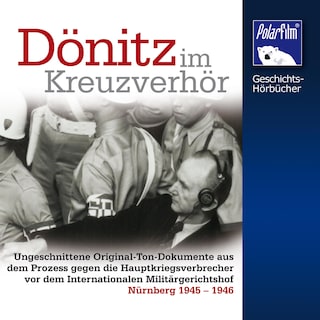 Dönitz im Kreuzverhör als Hörbuch