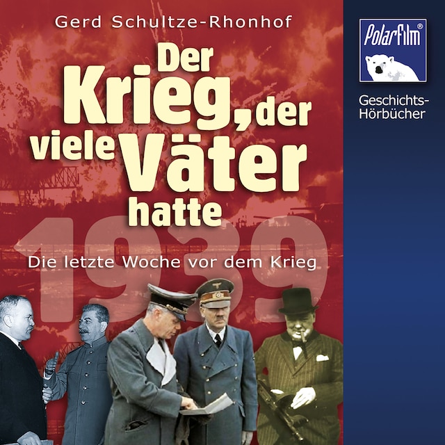 Okładka książki dla Der Krieg, der viele Väter hatte