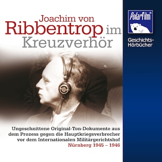 Ribbentrop im Kreuzverhör als Hörbuch