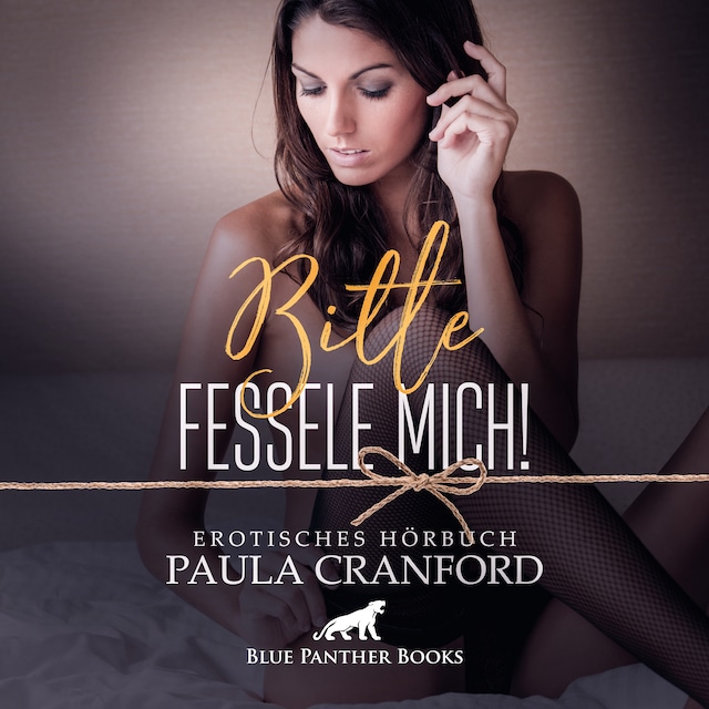 Bitte fessele mich! / Erotik Audio Story / Erotisches Hörbuch Buchcover für Bitte fessele mich! / Erotik Audio Story / Erotisches Hörbuch